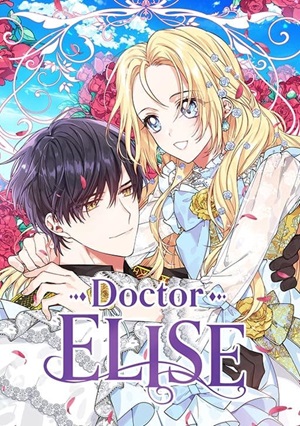 Doctor Elise: The Royal Lady with the Lamp - ManhuaTop