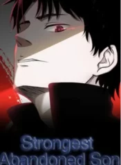 Read Strongest Abandoned Son Cover