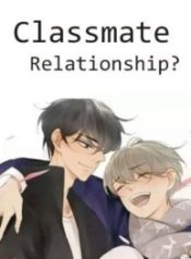 Classmate Relationship
