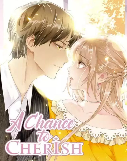 a chance to cherish