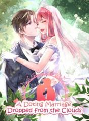 A Doting Marriage Dropped from the Clouds