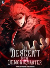 The Descent of the Demonic Maste