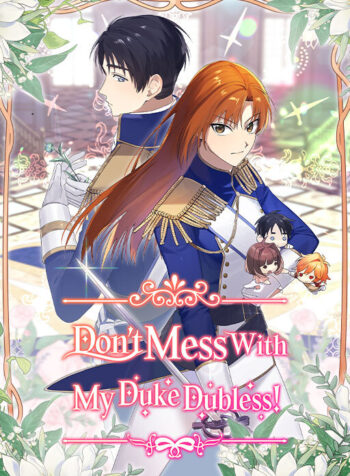 Don’t Mess with My Duke Dubless!