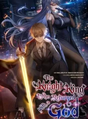 The Knight King Who Returned With a God Cover ImageThe Knight King Who Returned With a God Cover Image