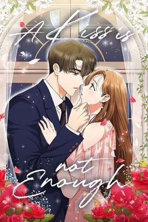 Read Manga A Kiss Is Not Enough - ManhuaTop