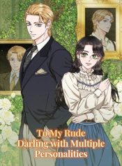 Read manhwa Dear My Rude Darling With Multiple Personality – ManhuaTop
