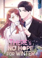 Read Manga There’s No Hope for Winter – ManhuaTop