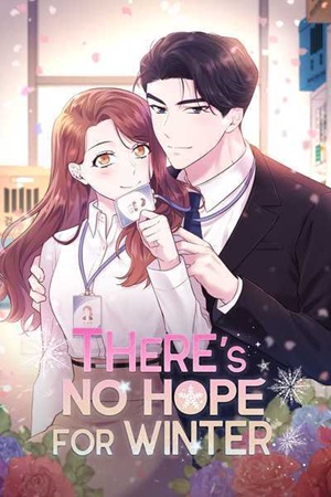 Read Manga There's No Hope for Winter - ManhuaTop