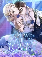 Are We Still in Love? – ManhuaTop