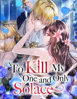 to-kill-my-one-and-only-solace.jpg