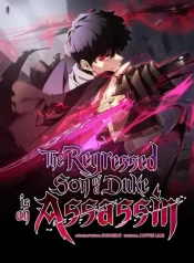 The Regressed Son of a Duke is an Assassin Cover Image