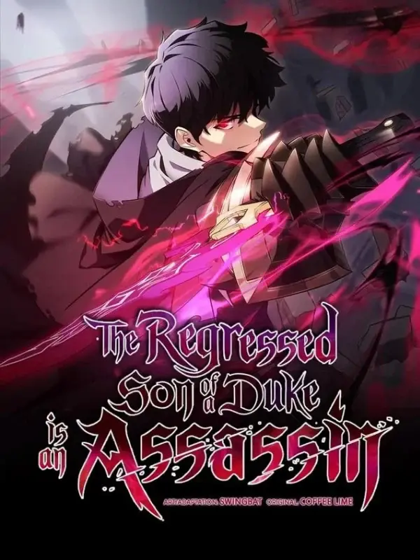 The Regressed Son of a Duke is an Assassin Cover Image