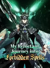My Reluctant Journey into Forbidden Spells Cover Image