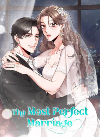 The Most Perfect Marriage