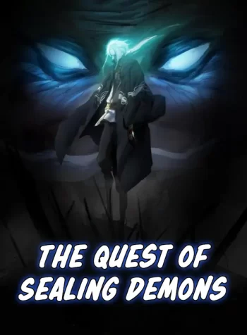 The Quest of Sealing Demons