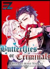 Read manga Butterflies or Criminals – I want to make you cry – Manhua Top