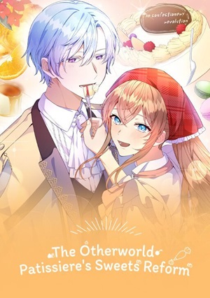 Read manga The Otherworld Patissiere's Sweets Reform - Manhua Top