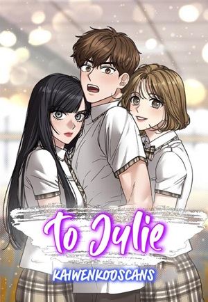 Read manhwa To Julie - Manhua Top
