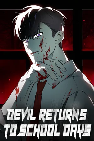 Read manhwa Devil Returns To School Days - Manhua Top