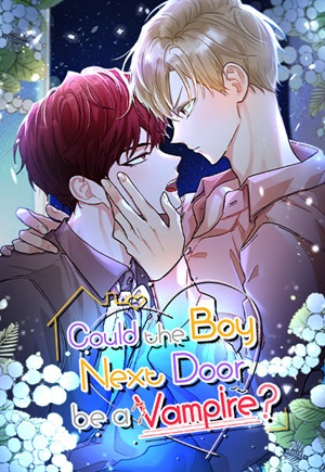 Read manhwa Could the Boy Next Door be a Vampire? - ManhuaTop