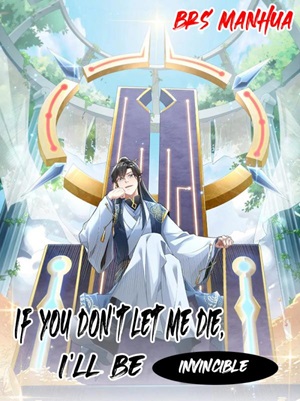 Read manhua If I Die, I will Be Invincible - ManhuaTop