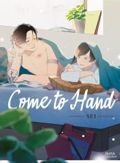 Come to Hand 2