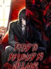 Read manhwa Fated to Be Loved by Villains – ManhuaTop