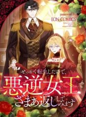 Read manga Reincarnated As the Villain Queen to Get My Revenge – Manhua Top
