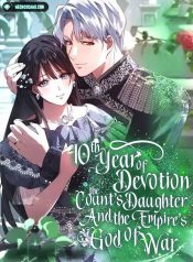 Tenth Year of Devotion The Count’s Daughter and the Empire’s God of War (1)