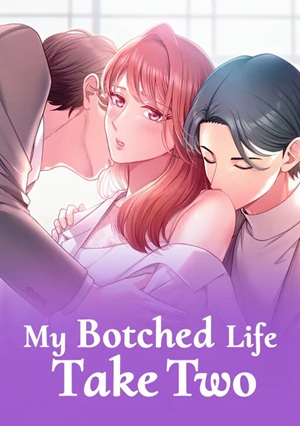 Read manga My Botched Life: Take Two - ManhuaTop