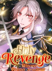 Holy Revenge The Princess Who Became a Swordsman 1 (1)
