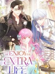 Read manhwa Let Me Enjoy the Extra Life – ManhuaTop