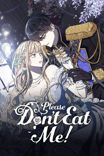 Please Don’t Eat Me!
