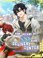 Read manhwa How I Became an SSS Rank Delivery Hunter – ManhuaTop