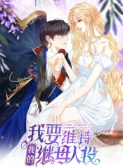 Read manhua I Want to Maintain My Stepmother’s Character – ManhuaTop