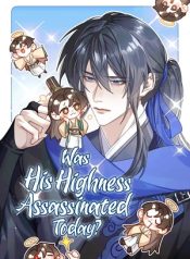 Read manhua Was His Highness Assassinated Today? – ManhuaTop