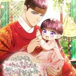Read manhwa I Was Reincarnated as the Spoiled Baby Empress - ManhuaTop