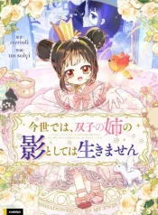 Read manhwa I Will Not be Overshadowed by my Twin Sister in This Life – ManhuaTop