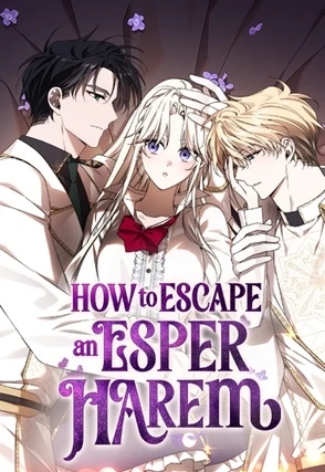 Read manhwa How to Escape an Esper Harem - ManhuaTop
