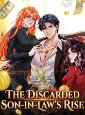 The Discarded Son-in-Law’s Rise