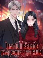 Until I Bring That Couple to Ruin