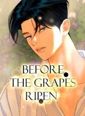 Before the Grapes Ripen Manhwa
