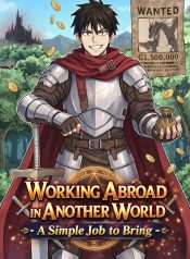 Working Abroad in Another World ~ A Simple Job to Bring Home an Annual Salary of One Trillion Yen