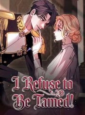 I Refuse to Be Tamed! Manhwa