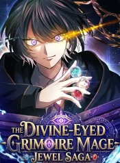 The Divine-Eyed Grimoire Mage Jewel Saga