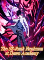 The SS-Rank Freshman at Dawn Academy