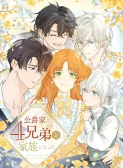 Became part of the family with the four brothers of the ducal
