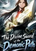 The Divine Sword of the Demonic Path