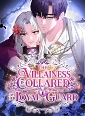 The Villainess Is Collared by Her Loyal Guard