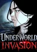 Underworld Invasion